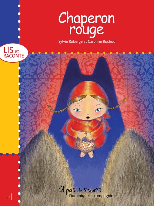 Title details for Chaperon rouge--Niveau de lecture 2 by Caroline Bochud - Available